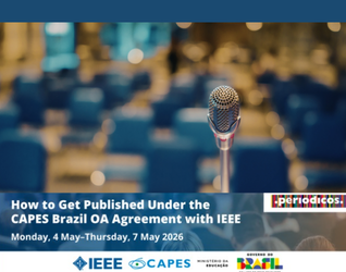 CAPES promove palestras sobre publicação em acesso aberto com o acordo IEEE